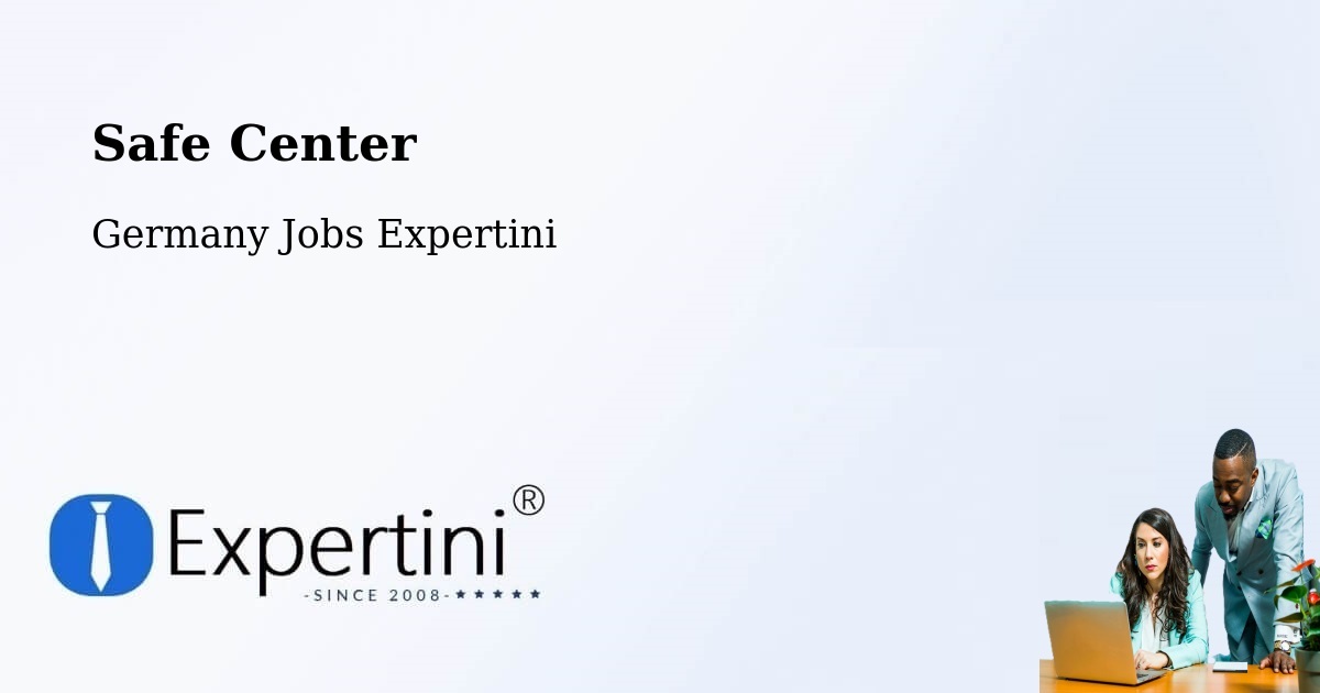 Safety Center – Nürnberg - Germany Jobs Expertini